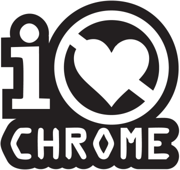 Sticker Jdm I Don't Love Chrome