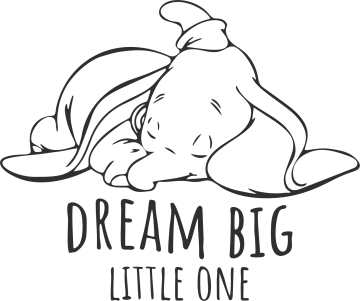 Sticker Dream Big Little One Dumbo