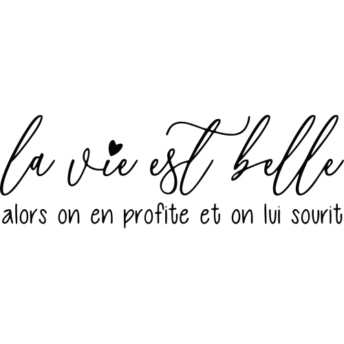 Sticker La Vie Est Belle