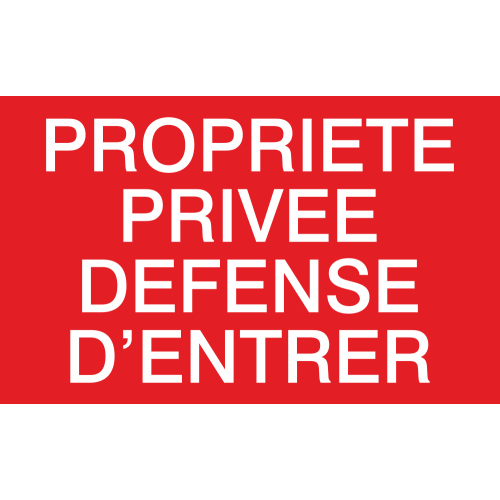 Autocollant Proprieté Privée Défense D'entrer