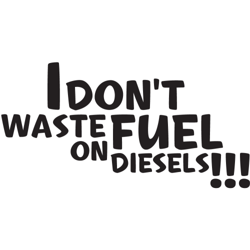 Sticker Jdm I Don't Waste Fuel