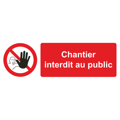 Autocollant Chantier Interdit Au Public