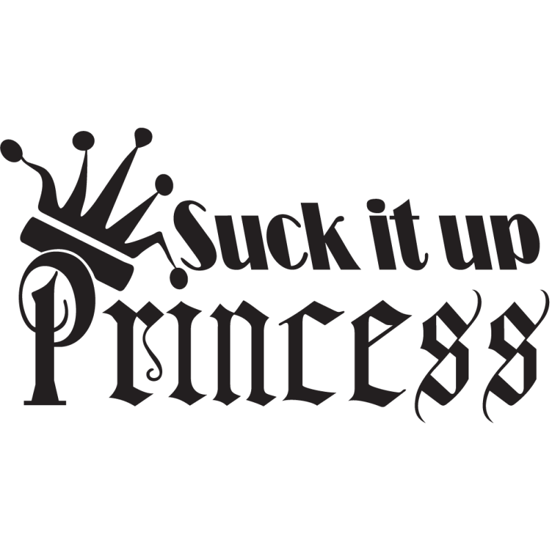 Sticker Jdm Suck It Up Princess