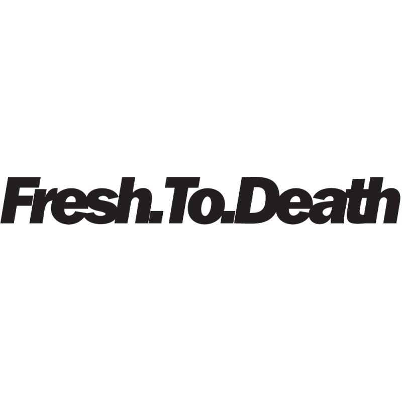 Sticker Jdm Fresh To Death