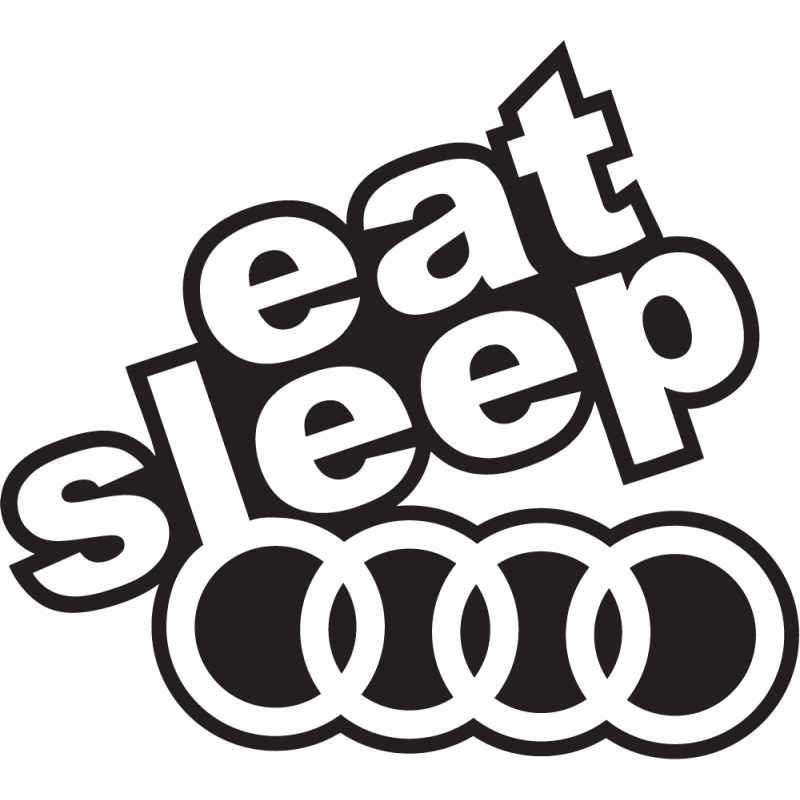 Sticker Eat Sleep Audi