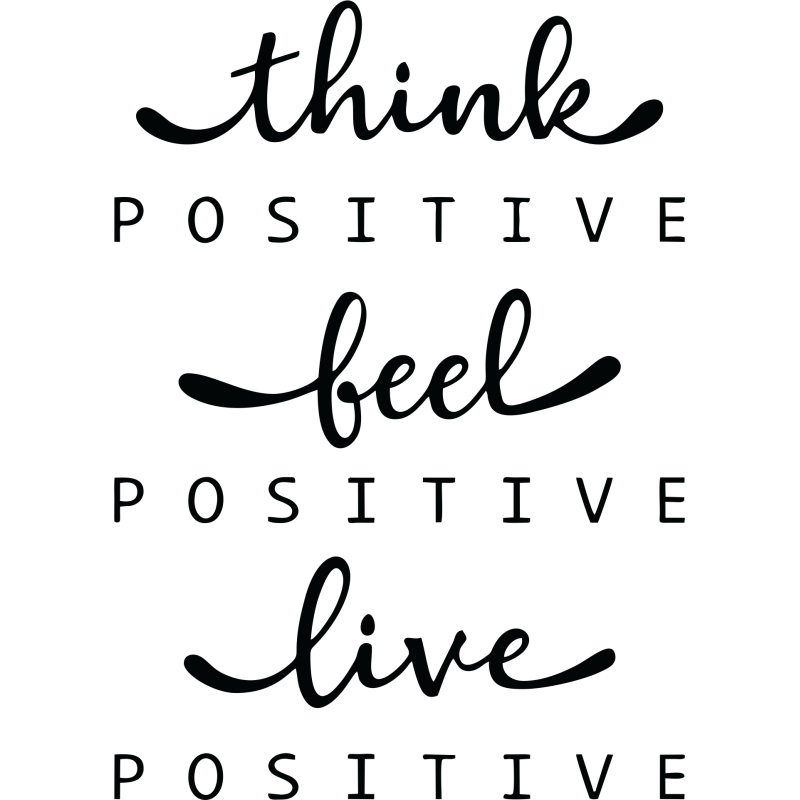 Sticker Think Positive, Feel Positive, Live Positive
