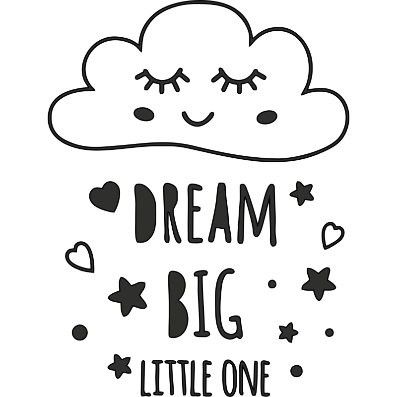 Sticker Dream Big Little One Nuage