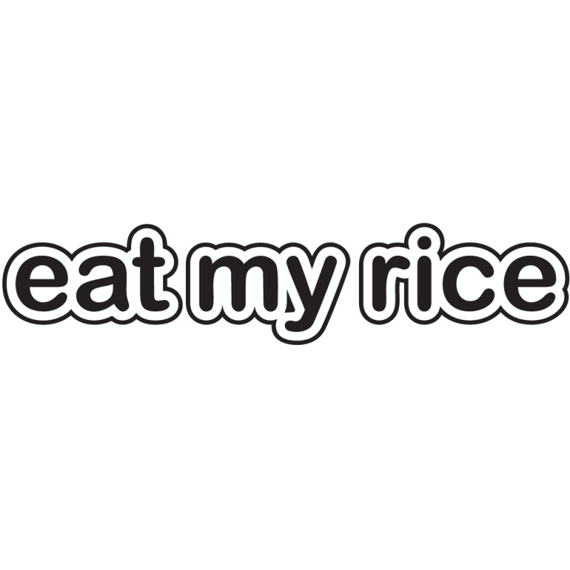 Sticker Jdm Eat My Rice