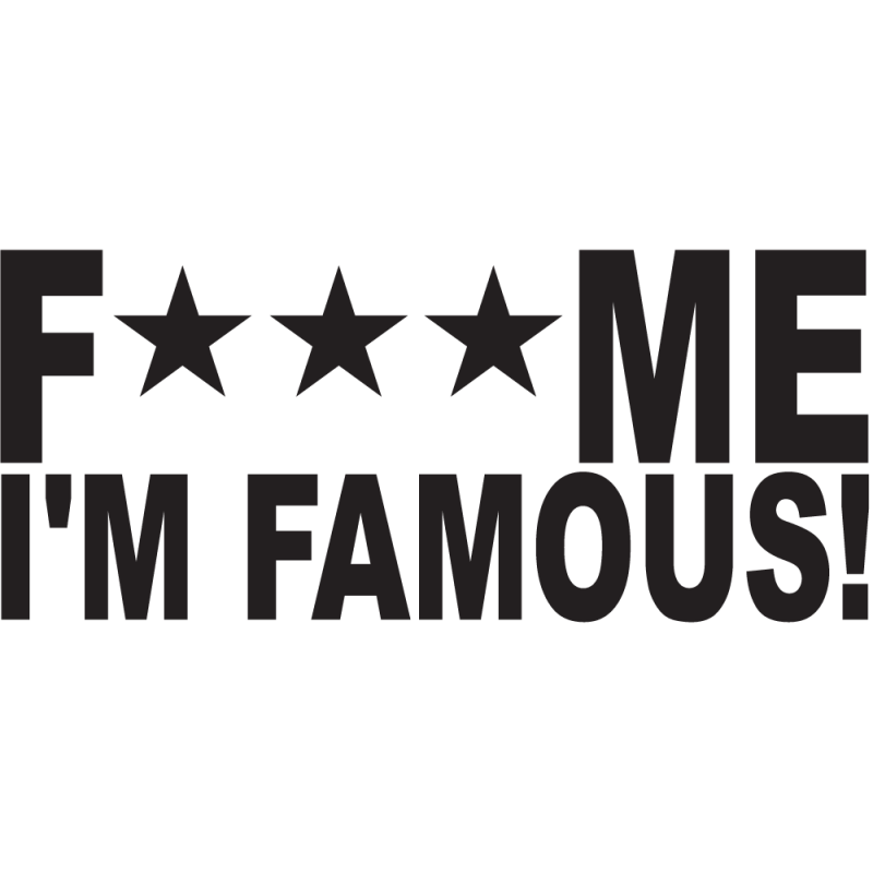 Sticker Jdm Fuck Me I'm Famous!